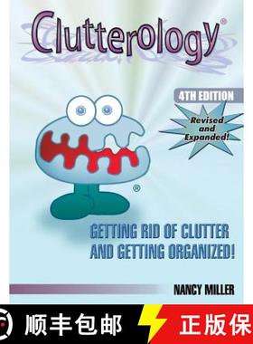 预订 Clutterology: Getting Rid of Clutter and Getting Organized [9781891440892]