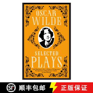 【3-4周达】Selected Plays : Lady Windermere's Fan, A Woman of No Importance, An Ideal Husband and The... [9781847497956]