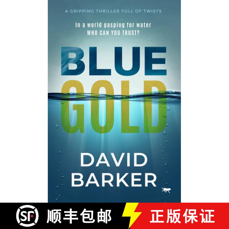【3-4周达】Blue Gold: A Gripping Thriller Full of Twists [9781913942694]