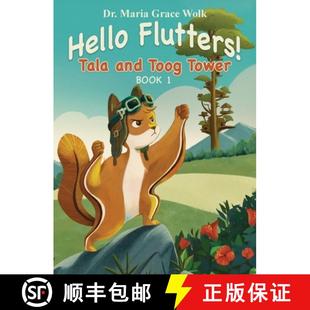 Hello Flutters Tower 9781779442147 Toog 3周达 and Tala
