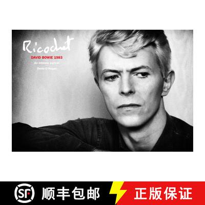 【3-4周达】精装 Ricochet: David Bowie 1983: An Intimate Portrait [9781846149726]