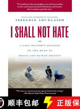 【3-4周达】I Shall Not Hate: A Gaza Doctor's Journey on the Road to Peace and Human Dignity [9780802779496]