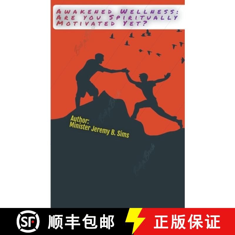 【3-4周达】Awakened Wellness: Are YOU Spiritually Motivated Yet? [9798223507024]