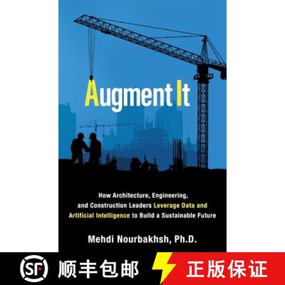【3-4周达】Augment It: How Architecture, Engineering and Construction Leaders Leverage Data and Artif... [9781989737521]