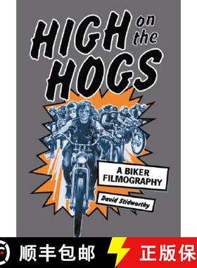 【3-4周达】High on the Hogs : A Biker Filmography [9780786414185]