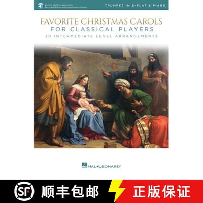 预订 Favorite Christmas Carols for Classical Players - Trumpet and Piano 20 Intermediate Level Arrang... [9781540029805]