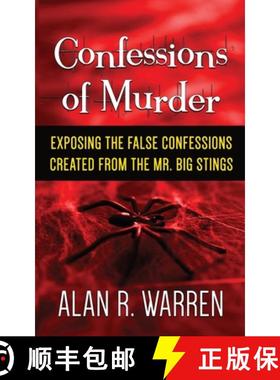 【3-4周达】Confession of Murder; Exposing the False Confessions Created from the Mr. Big Stings [9781989980002]