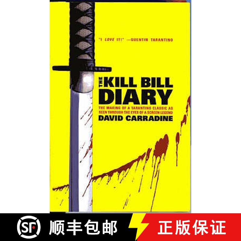 【3-4周达】Kill Bill Diary: The Making of a Tarantino Classic as Seen Through the Eyes of a Screen Le... [9780713687781]
