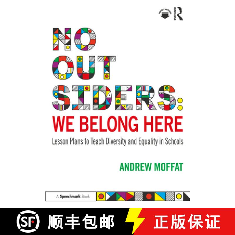 【3-4周达】No Outsiders: We Belong Here: Lesson Plans to Teach Diversity and Equality in Schools [9781032732619]