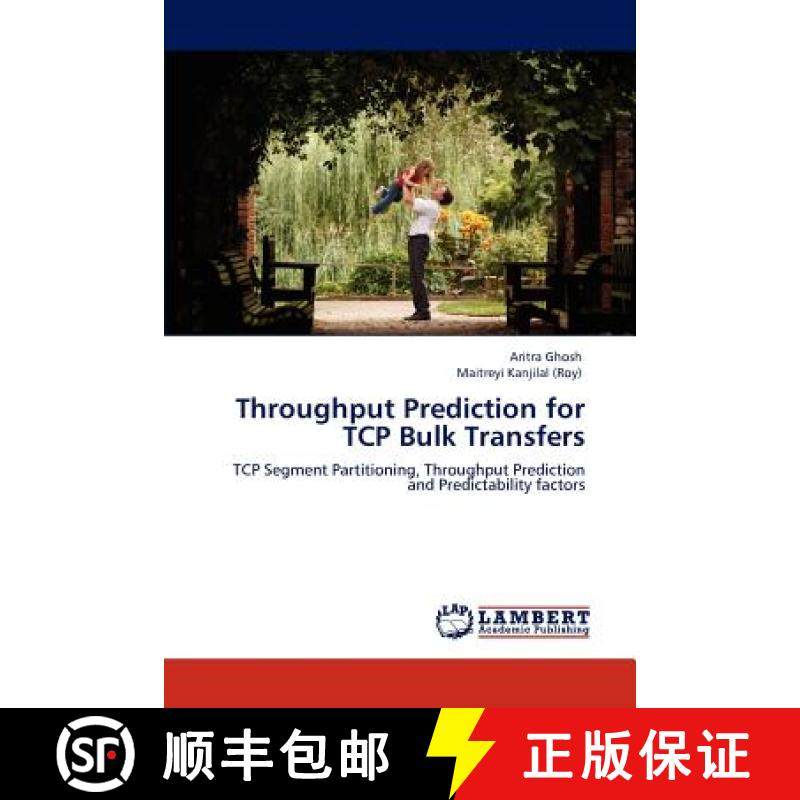 预订 Throughput Prediction for TCP Bulk Transfers [9783848448012]