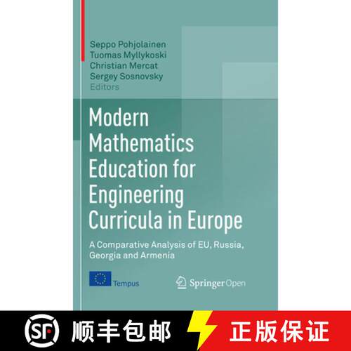 【3-4周达】Modern Mathematics Education for Engineering Curricula in Europe : A Comparative Analysis ... [9783030100520]