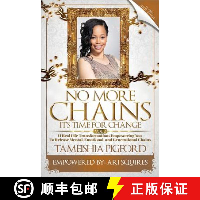 【3-4周达】No More Chains Vol 2: It's Time for Change [9781732570726]