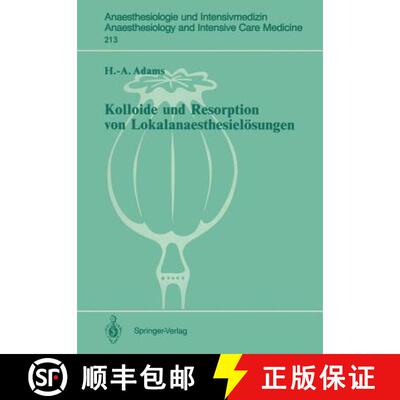 【3-4周达】Kolloide und Resorption von Lokalanaesthesielösungen: „In vitro“- und tierexperimentell... [9783540522560]