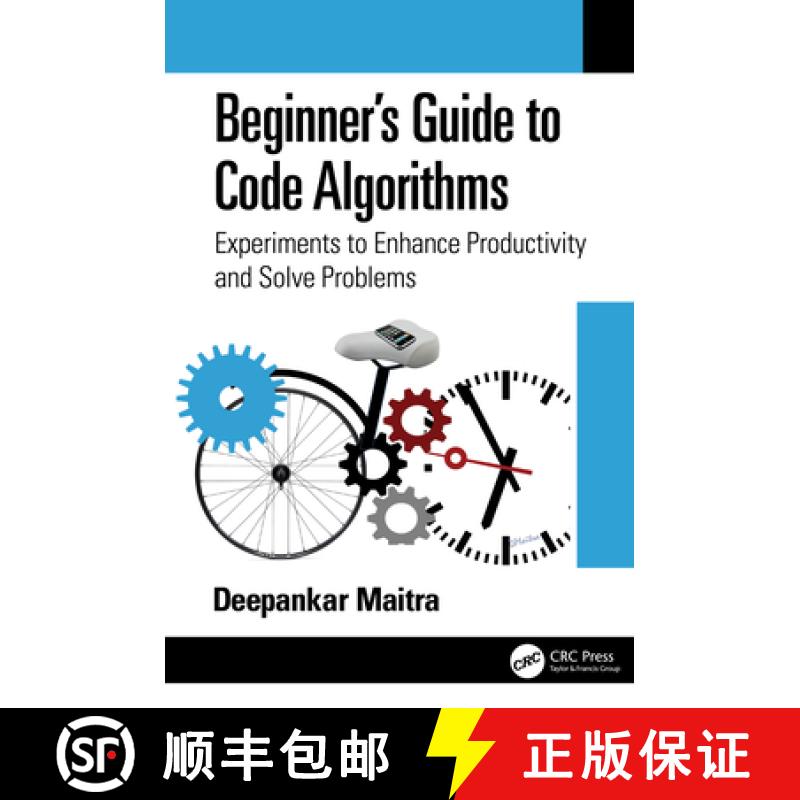 【3-4周达】Beginner's Guide to Code Algorithms: Experiments to Enhance Productivity and Solve Problems [9781032102382]