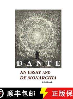 【3-4周达】Dante: An Essay and de Monarchia [9781861710345]