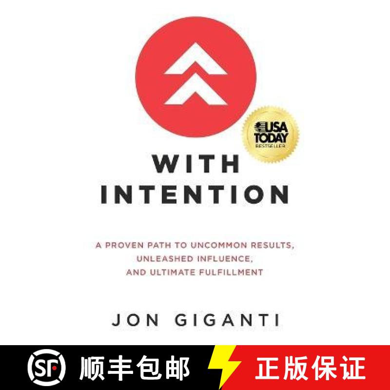 预订 With Intention: A Proven Path to Uncommon Results, Unleashed Influence, and Ultimate Fulfillment [9781636801049]