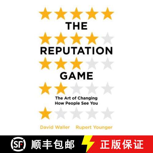 【3-4周达】The Reputation Game: The Art of Changing How People See You [9781786073518]