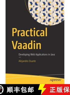【3-4周达】Practical Vaadin : Developing Web Applications in Java [9781484271780]