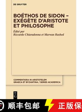 预订 Boéthos de Sidon - Exégète d'Aristote Et Philosophe [9783110699821]