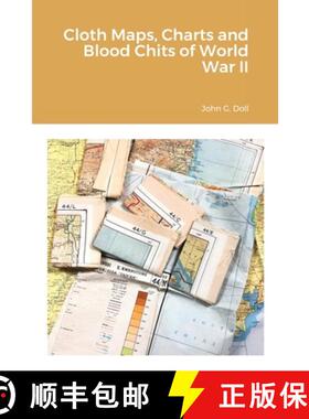 【3-4周达】Cloth Maps, Charts and Blood Chits of World War II [9781716464195]
