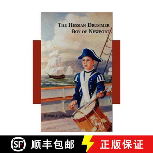 【3-4周达】The Hessian Drummer Boy of Newport [9780788452758]