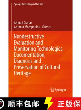 【3-4周达】Nondestructive Evaluation and Monitoring Technologies, Documentation, Diagnosis and Preser... [9783030257651]