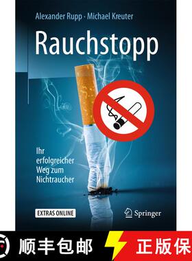【3-4周达】Rauchstopp: Ihr erfolgreicher Weg zum Nichtraucher (1. Aufl. 2017) (1. Aufl. 2017) [9783662540343]