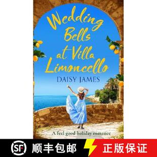 【3-4周达】Wedding Bells at Villa Limoncello: A feel good holiday romance [9781788637909]