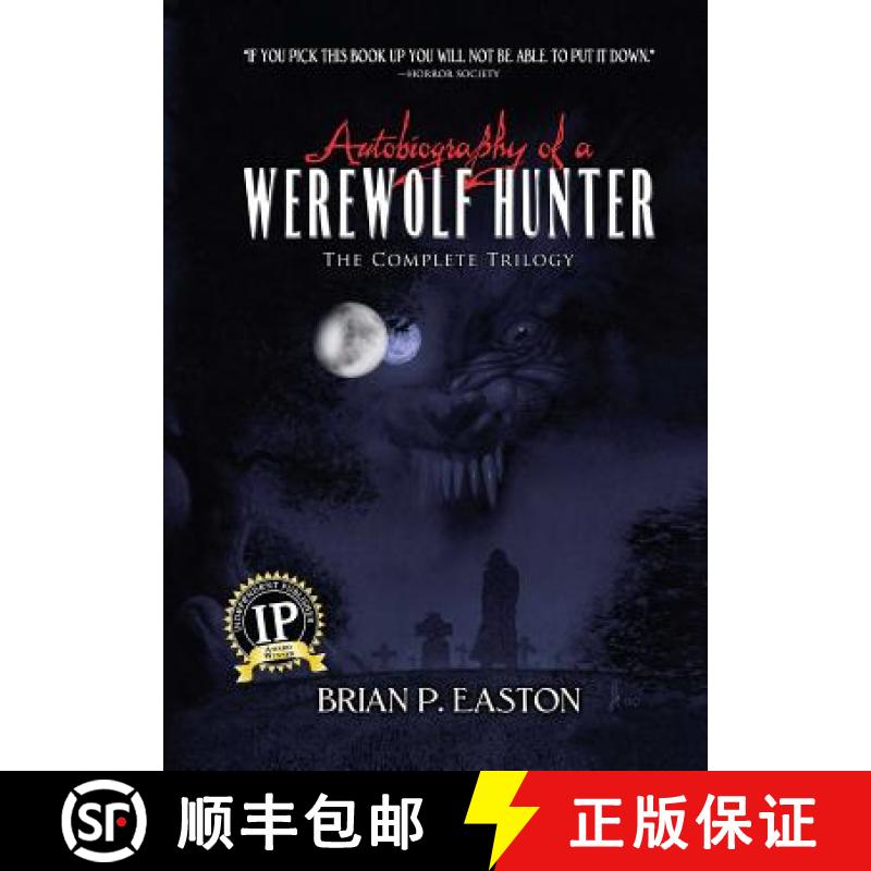 【3-4周达】Autobiography of a Werewolf Hunter Trilogy: Autobiography of a Werewolf Hunter, Heart of S... [9781618686510]