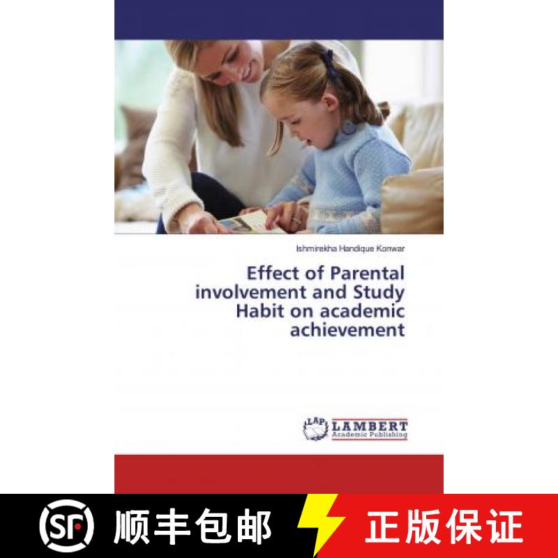 预订 Effect of Parental involvement and Study Habit on academic achievement [9786139856886]