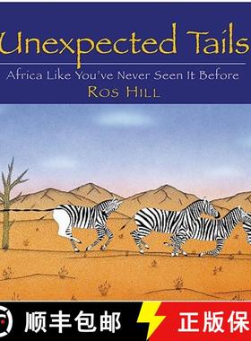 【3-4周达】Unexpected Tails: Africa Like You've Never Seen It Before [9781596878617]