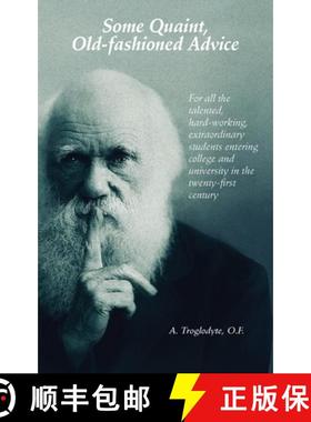 【3-4周达】Some Quaint, Old-fashioned Advice. For all the talented, hard-working, extraordinary stude... [9781848903968]