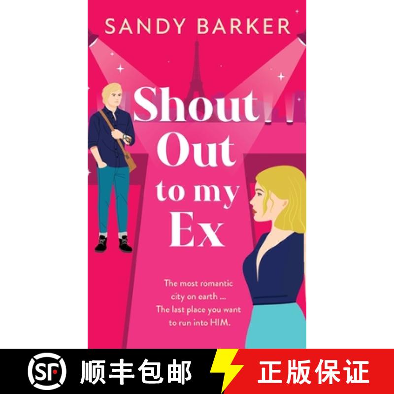 【2-3周达】Shout Out To My Ex: A BRAND NEW completely hilarious, enemies to lovers romantic comedy fr... [9781805498575]