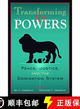 【3-4周达】Transforming the Powers: Peace, Justice, and the Domination System [9780800638177]