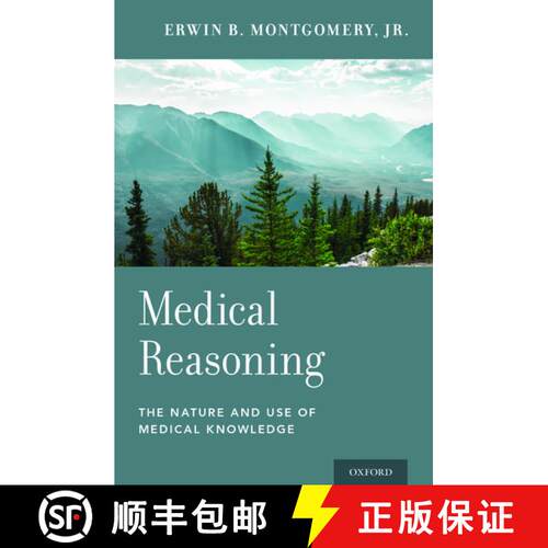 【3-4周达】精装 Medical Reasoning: The Nature and Use of Medical Knowledge [9780190912925]