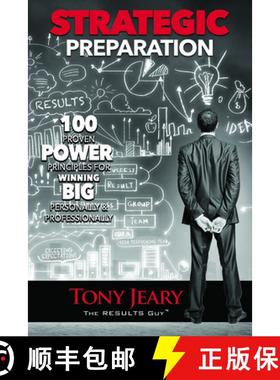 【3-4周达】Strategic Preparation : 100 Proven Power Principles for Winning Big, Personally & Professi... [9781948484886]