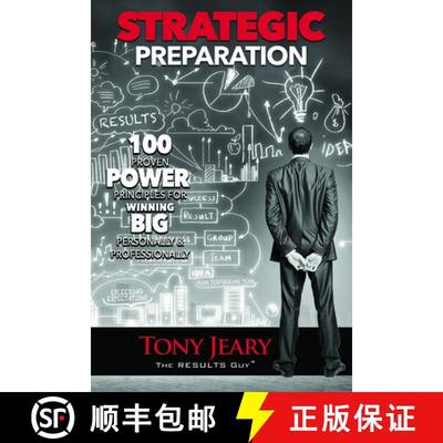 【3-4周达】Strategic Preparation : 100 Proven Power Principles for Winning Big, Personally & Professi... [9781948484886]