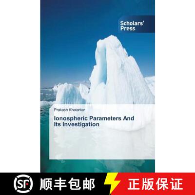 预订 Ionospheric Parameters and Its Investigation [9783639664577]