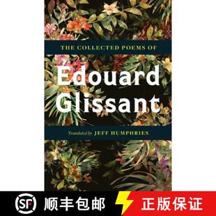 The Collected Glissant 9780816641956 Édouard 4周达 Poems