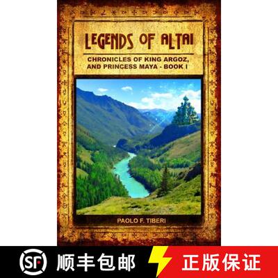【3-4周达】Legends of Altai - Book I - Chronicles of King Argoz and Princess Maya [9781921851100]