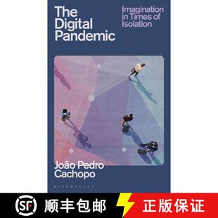 【3-4周达】The Digital Pandemic: Imagination in Times of Isolation [9781350284289]