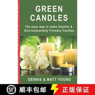 【3-4周达】Green Candles: The easy way to make Healthy & Environmentally Friendly Candles [9781716619533]