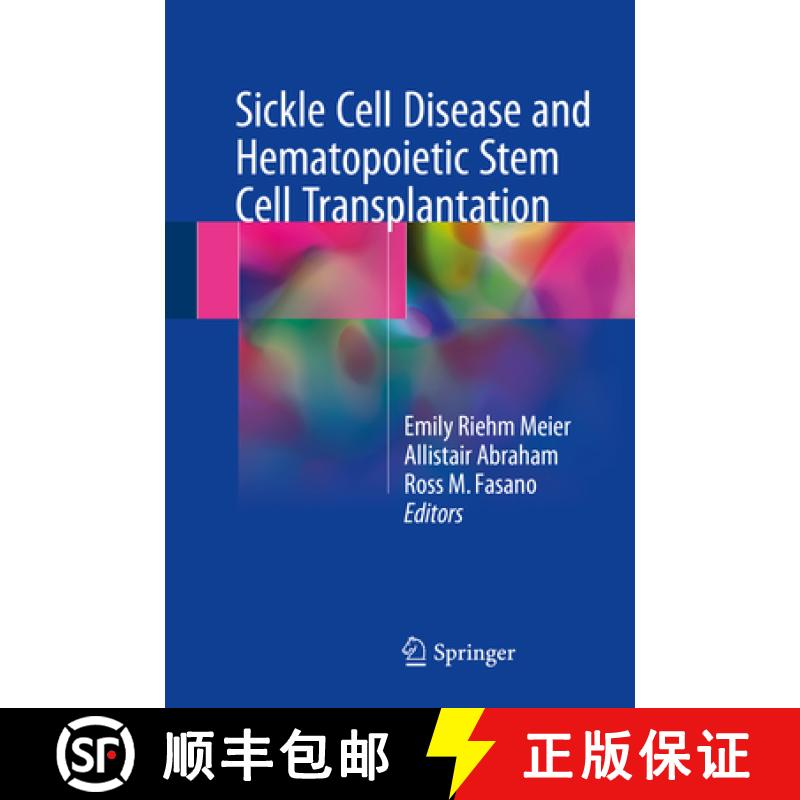 【3-4周达】Sickle Cell Disease and Hematopoietic Stem Cell Transplantation [9783319623276]