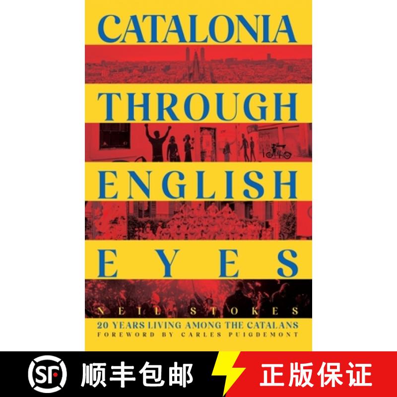 【2-3周达】Catalonia Through English Eyes: 20 Years Living Among the Catalans [9788409714278]