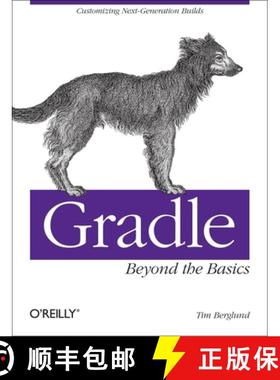 【3-4周达】Gradle Beyond the Basics: Customizing Next-Generation Builds [9781449304676]