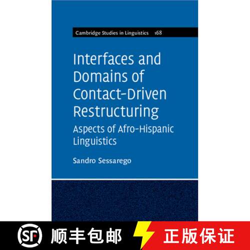 【3-4周达】Interfaces and Domains of Contact-Driven Restructuring: Volume 168: Aspects of Afro-Hispan... [9781108987189]