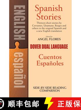 预订 Spanish Stories/Cuentos Espanoles: A Dual-Language Book [9780486253992]
