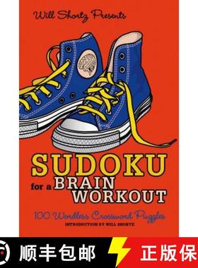 【3-4周达】Will Shortz Presents Sudoku for a Brain Workout: 100 Wordless Crossword Puzzles [9780312591953]