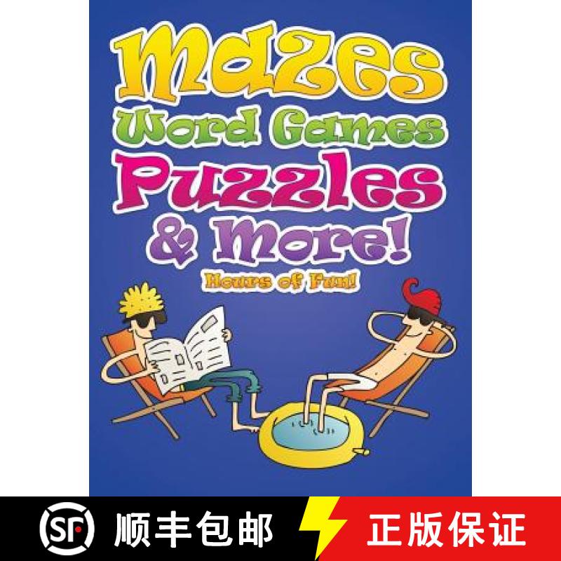 【3-4周达】Mazes, Word Games, Puzzles & More! Hours of Fun! [9781633833999]