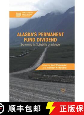 【3-4周达】Alaska's Permanent Fund Dividend : Examining Its Suitability as a Model [9781349294237]
